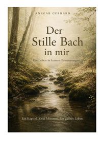 Der stille Bach in mir