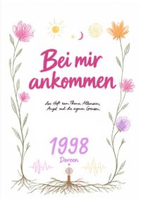 Bei mir ankommen