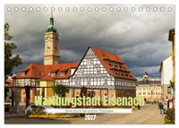 Wartburgstadt Eisenach - Reise durch das schöne Thüringen (Tischkalender 2027 DIN A5 quer), CALVENDO Monatskalender