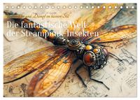 Die fantastische Welt der Steampunk-Insekten (Tischkalender 2027 DIN A5 quer), CALVENDO Monatskalender