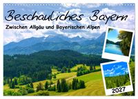 Beschauliches Bayern (Wandkalender 2027 DIN A3 quer), CALVENDO Monatskalender
