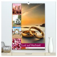 Lust auf Hochzeit - Planer (hochwertiger Premium Wandkalender 2027 DIN A2 hoch), Kunstdruck in Hochglanz