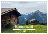 Alpenauszeit - Bergpause fürs Herz (Tischkalender 2027 DIN A5 quer), CALVENDO Monatskalender