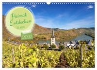 Heimat Entdecken - Die Mosel (Wandkalender 2027 DIN A3 quer), CALVENDO Monatskalender