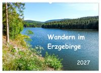 Wandern im Erzgebirge (Wandkalender 2027 DIN A2 quer), CALVENDO Monatskalender