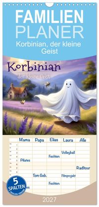 Familienplaner 2027 - Korbinian, der kleine Geist mit 5 Spalten (Wandkalender, 21 x 45 cm) CALVENDO