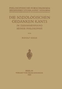 Die Soziologischen Gedanken Kants im Zusammenhang seiner Philosophie