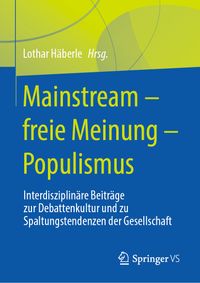 Mainstream – freie Meinung – Populismus