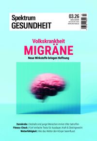 Spektrum Gesundheit 3/2026 - Volkskrankheit Migräne