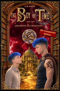 The Boy of Time and the Dracons of Creation