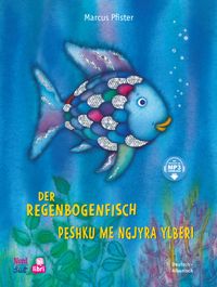 Der Regenbogenfisch (Deutsch-Albanisch)