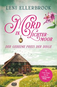 Mord in Lichtermoor - Der geheime Preis der Dinge