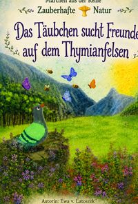 Das Täubchen sucht Freunde auf dem Thymianfelsen