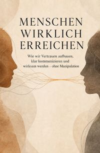 Menschen wirklich erreichen