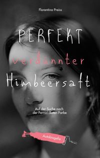 Perfekt verdünnter Himbeersaft