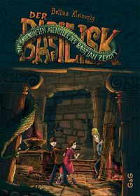 Die sagenhaften Abenteuer des Bastian Zekoff – Der Basilisk