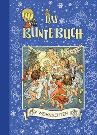 Das Bunte Buch - Weihnachts-Set (Buch und Bastelbögen-Set)