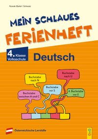 Mein schlaues Ferienheft Deutsch – 4. Klasse Volksschule