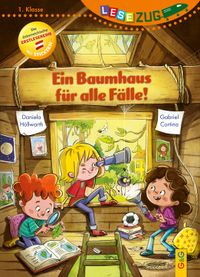 LESEZUG/1. Klasse: Ein Baumhaus für alle Fälle!