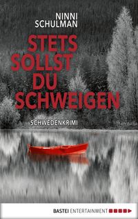 Stets sollst du schweigen