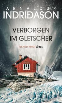 Verborgen im Gletscher