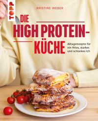 Die High Protein-Küche