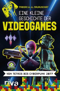 Eine kleine Geschichte der Videogames