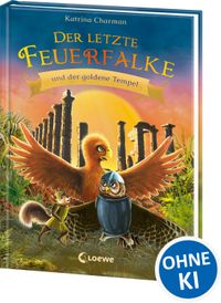 Der letzte Feuerfalke und der goldene Tempel (Band 9)