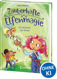 Zauberhafte Elfenmagie (Band 2) - Ein Geschenk von Herzen