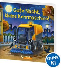 Gute Nacht, kleine Kehrmaschine!
