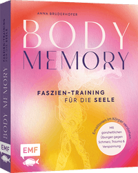 Body Memory – Faszien-Training für die Seele