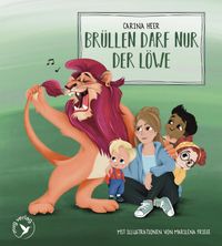 Brüllen darf nur der Löwe – Pappbilderbuch