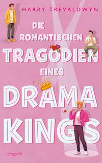 Die romantischen Tragödien eines Drama Kings
