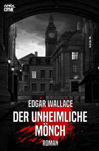 DER UNHEIMLICHE MÖNCH