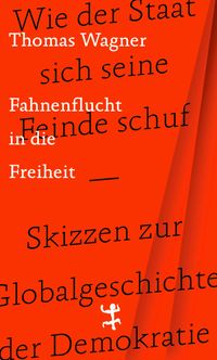 Fahnenflucht in die Freiheit