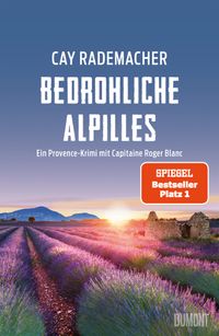 Bedrohliche Alpilles