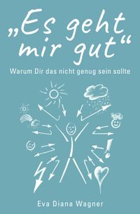 „Es geht mir gut“