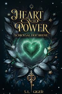 Heart of Power: Schicksal der Sirene