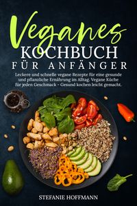 Veganes Kochbuch für Anfänger