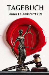 Tagebuch einer LaienRICHTERIN
