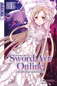 Sword Art Online – Alicization exploding – Light Novel 16
