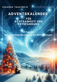 Adventskalender für Achtsamkeit und Entspannung