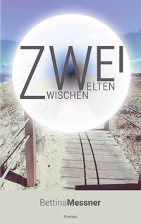 Zwei.Zwischen.Welten
