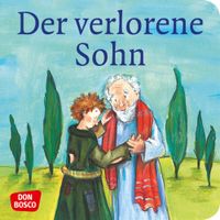 Der verlorene Sohn. Mini-Bilderbuch
