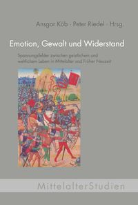 Emotion, Gewalt und Widerstand