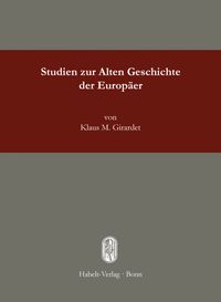 Studien zur Alten Geschichte der Europäer