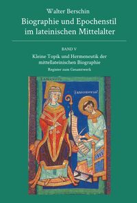 Biographie und Epochenstil im lateinischen Mittelalter