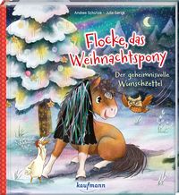 Flocke, das Weihnachtspony - Der geheimnisvolle Wunschzettel