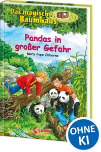 Das magische Baumhaus (Band 46) - Pandas in großer Gefahr