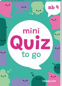 Mini Quiz to go. Ab 9